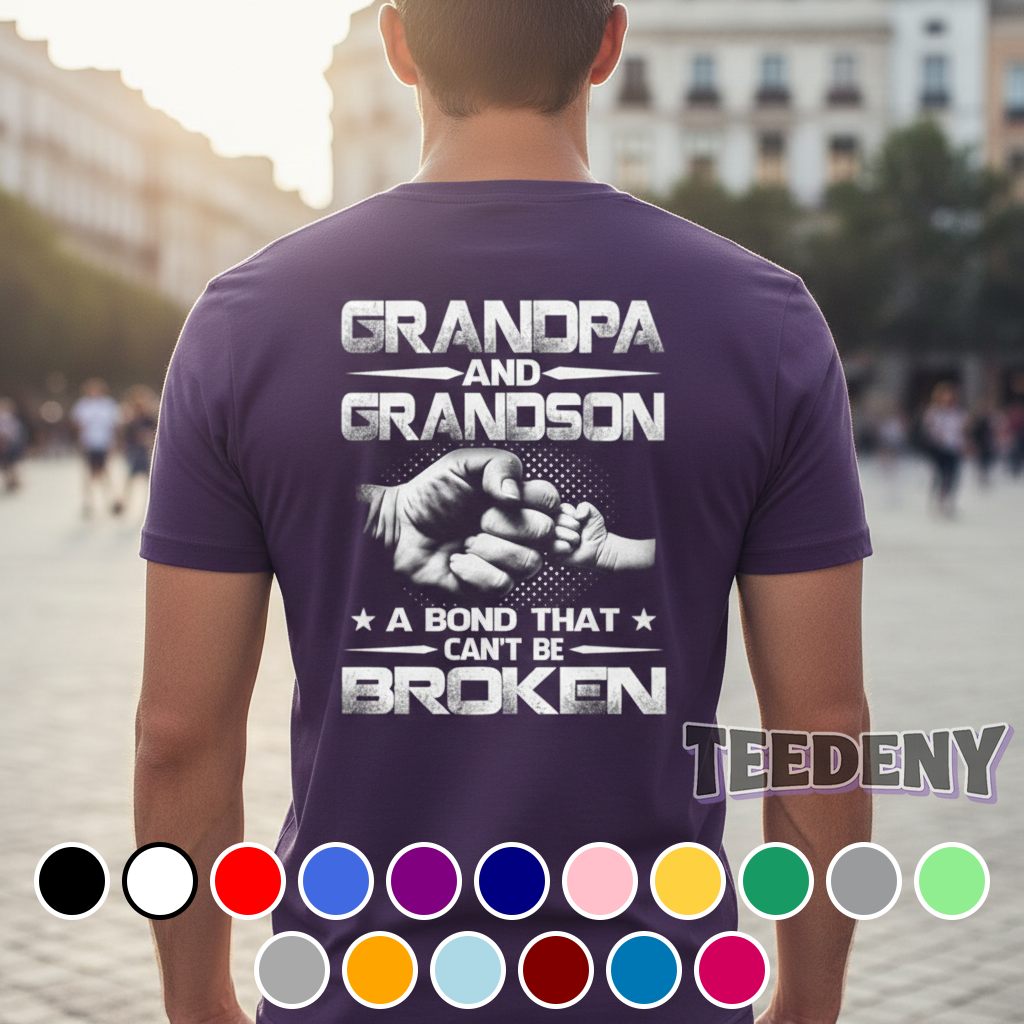Grandpa And Grandson A Bond That Cant Be Broken Gift Shirt