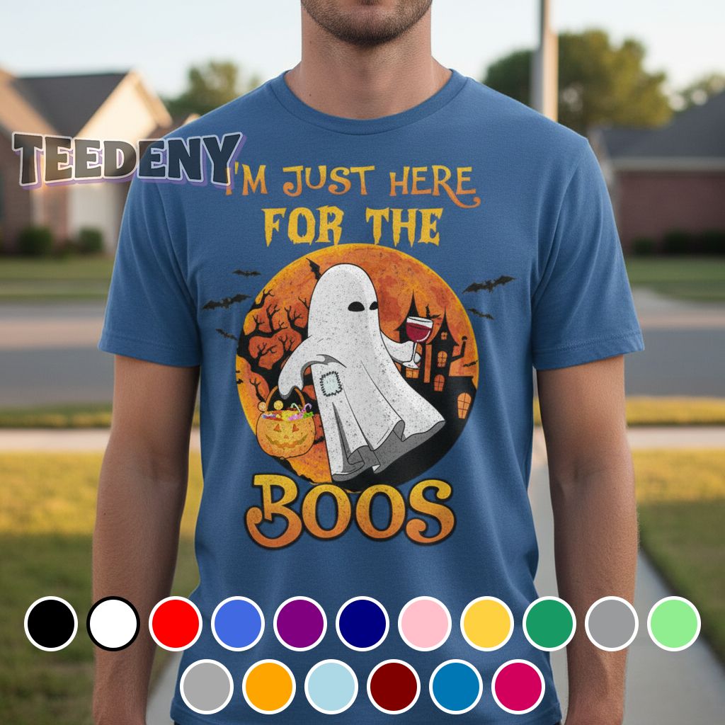 I Am Just Here For The Boos Funny Ghost Wine Lover Halloween Shirt