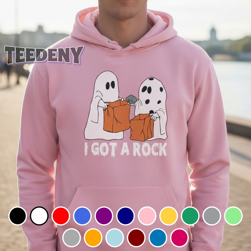 I Got A Rock Funny Ghost Halloween Trick Or Treat Hoodie I Got A Rock Funny Ghost Halloween Trick Or Treat Hoodie