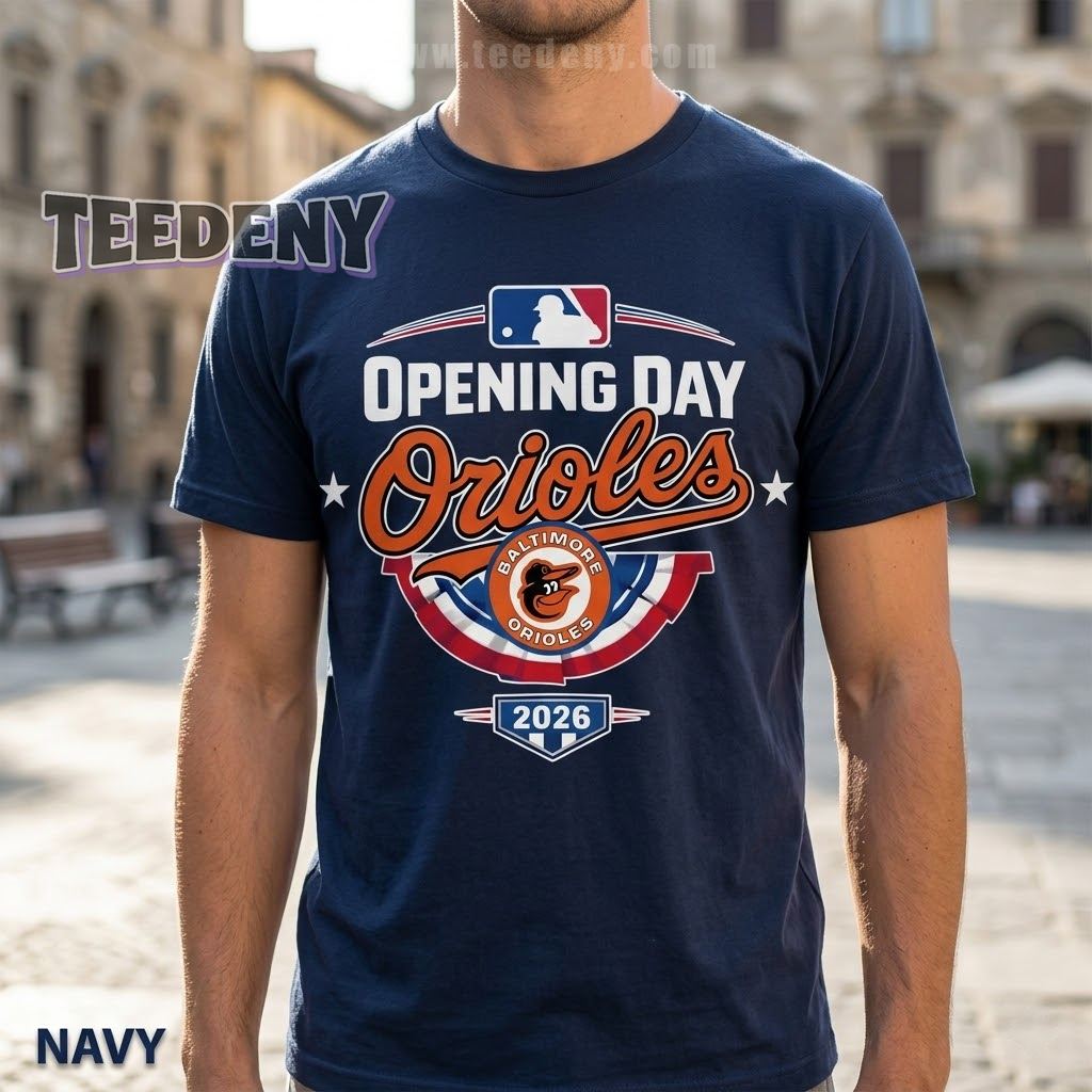 Baltimore Orioles Opening Day 2026 Shirt