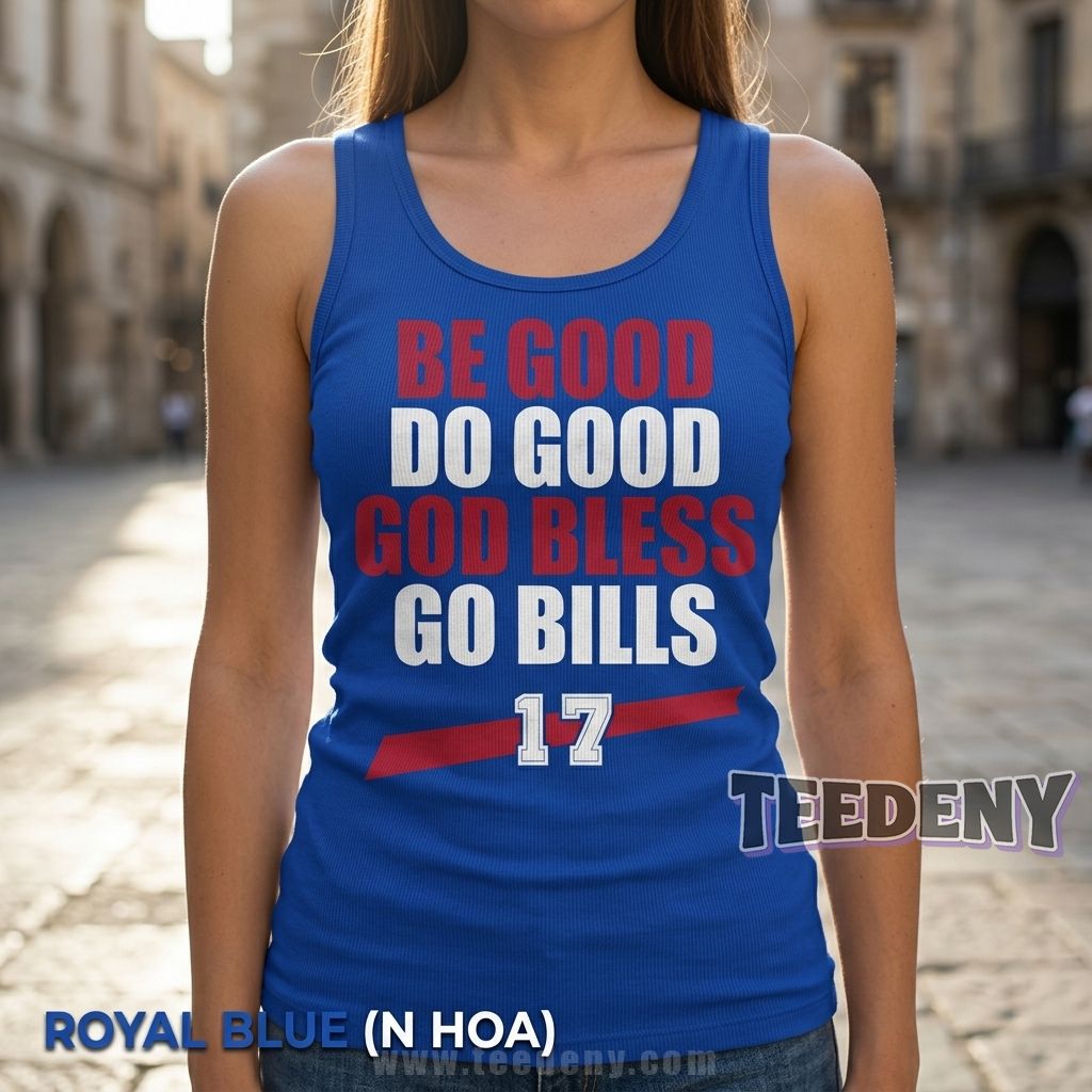Bills Do Good Tanktop Football Quotes Bills Do Good Tanktop Football Quotes