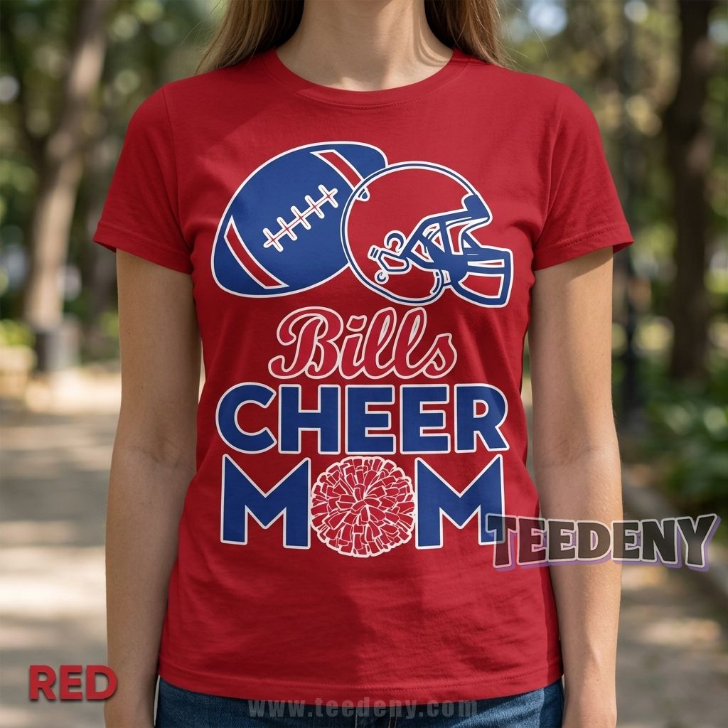 Buffalo Bills Cheer Mom Shirt