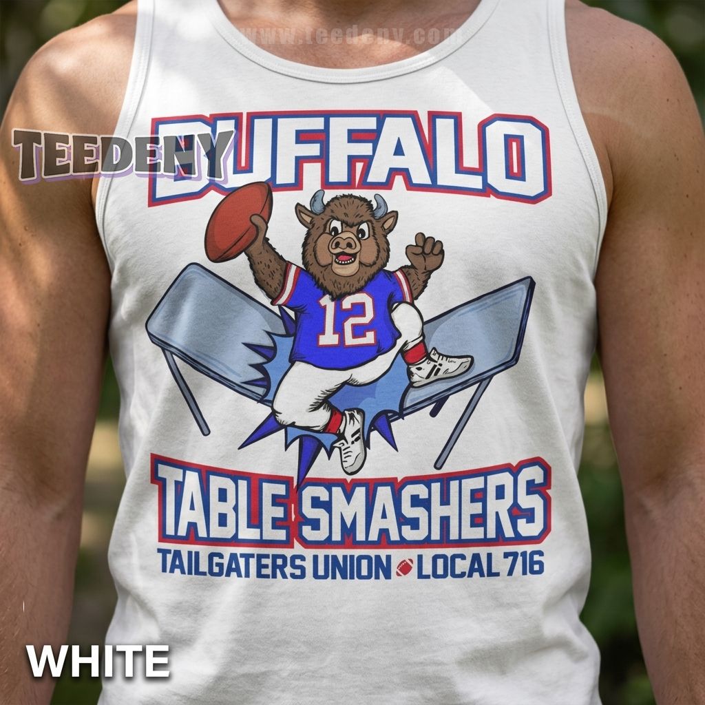 Buffalo Bills Smashing Table Tanktop For Fans Buffalo Bills Smashing Table Tanktop For Fans