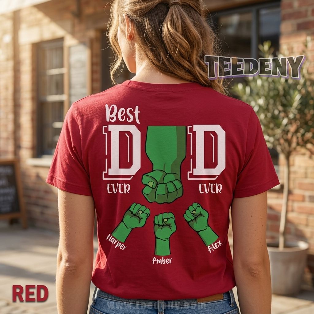 Custom Best Dad Ever Hulk Inspired Hero Shirt