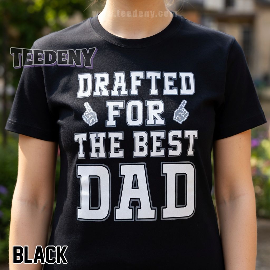 Dallas Cowboys Dad Shirt Drafted for the Best Dad