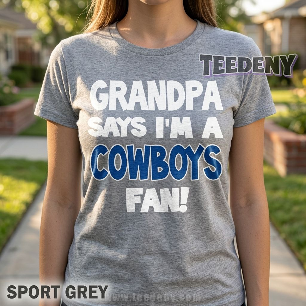 Dallas Cowboys Grandma Shirt Says I’m a Cowboys Fan
