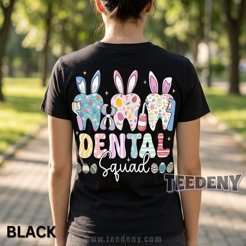 Easter Dental Squad Shirt With Bunny Ears And Eggs