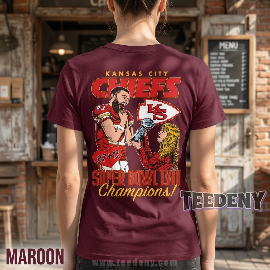 Funny Chiefs 87 Travis 13 Taylor Shirt Super Bowl LLVIII Champions