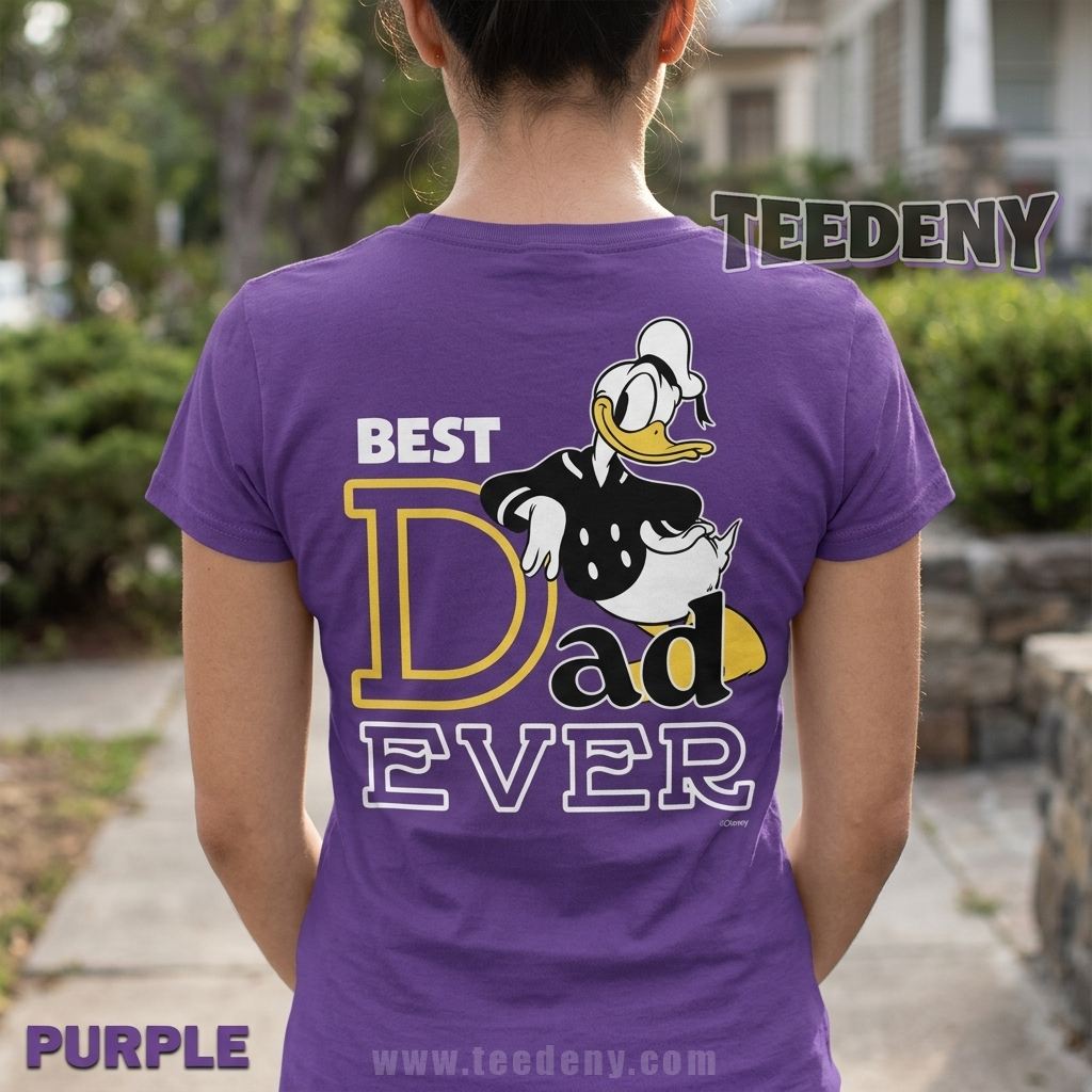 Funny Donald Duck Best Dad Ever Graphic Shirt