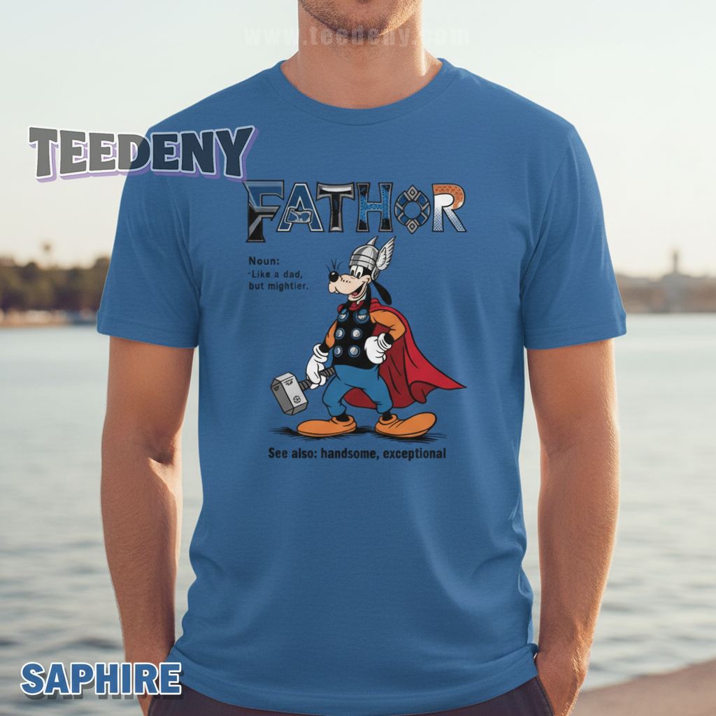 Funny Fathor Thor Goofy Shirt For Mighty Dads