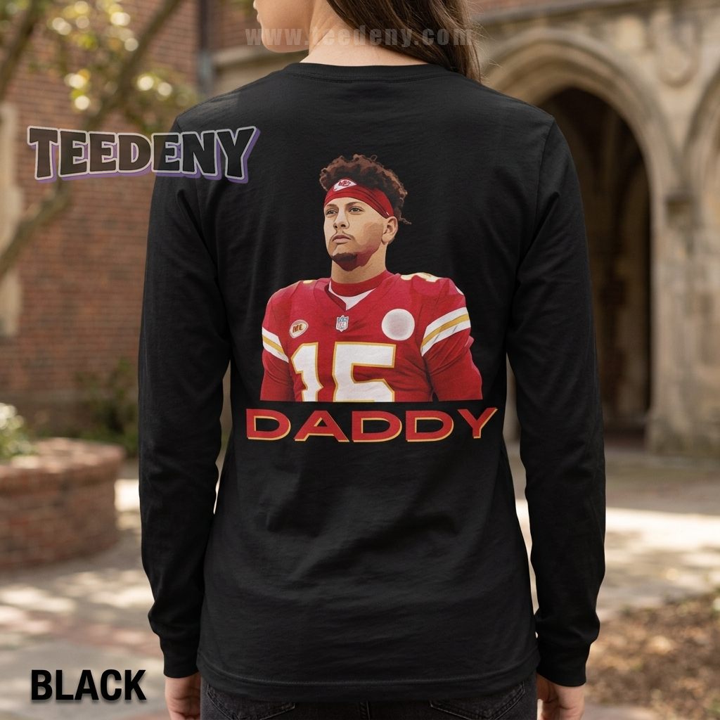 Funny Mahomes Long Sleeve Kansas City Daddy Gift Funny Mahomes Long Sleeve Kansas City Daddy Gift