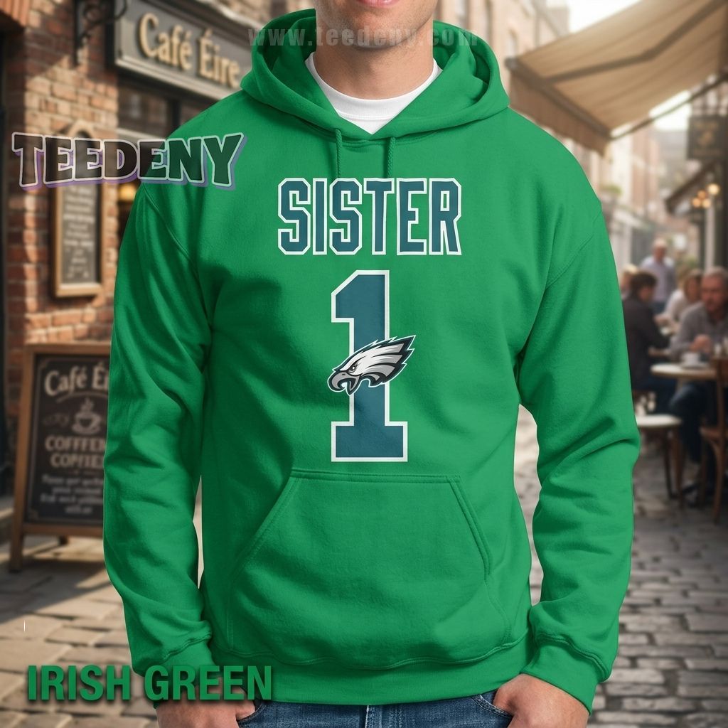 Philadelphia Eagles Sibling Number 1 Sister Hoodie Philadelphia Eagles Sibling Number 1 Sister Hoodie
