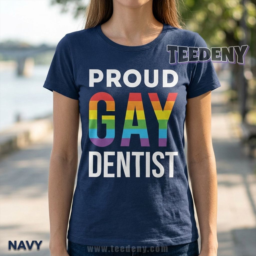 Proud Gay Dentist Rainbow Pride LGBTQ Dental Professional Shirt
