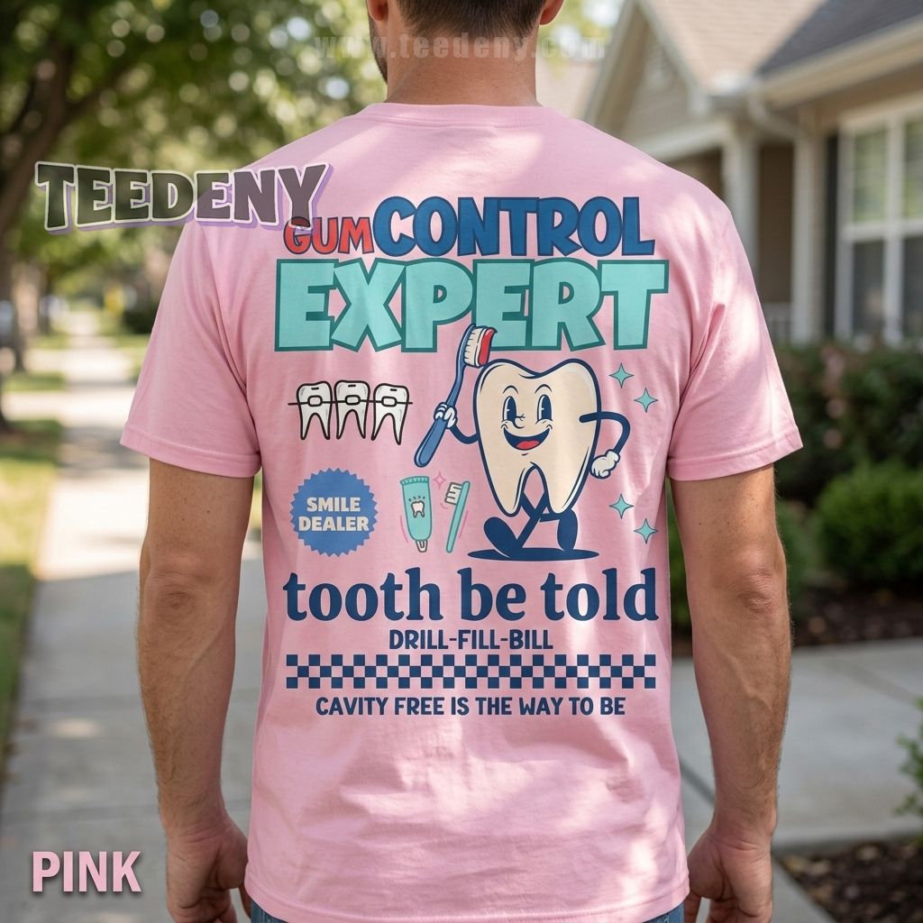 Tooth Be Told Dental Assistant Shirt Smile Dealer