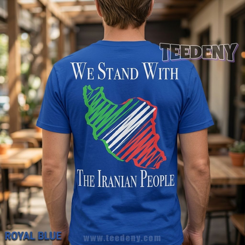 We Stand With The Iranian People Graphic Support Shirt