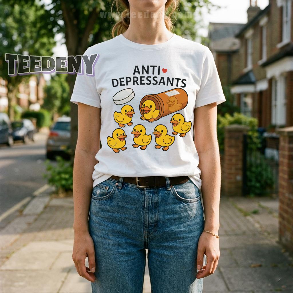Anti Depressants Funny Cute Duck Mental Health Awareness Shirt