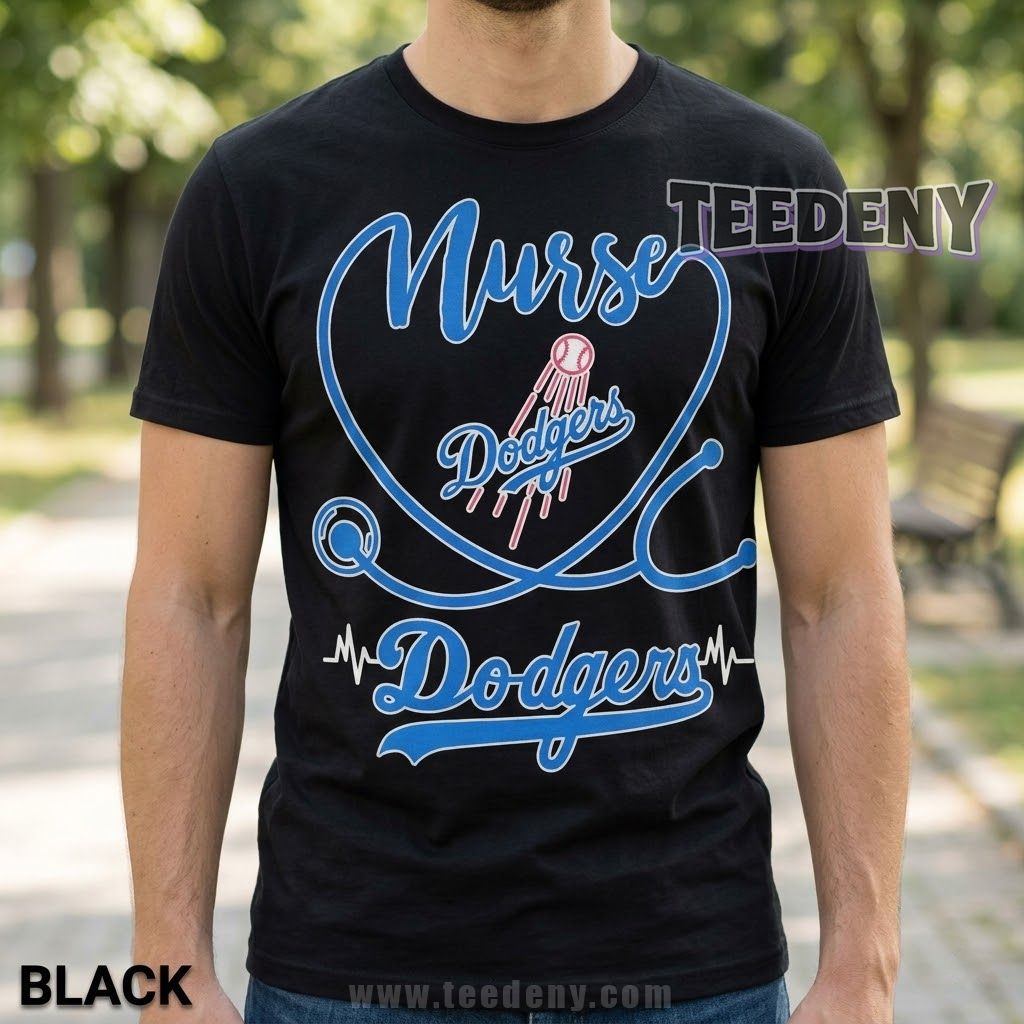 Los Angeles Dodgers Nurse Appreciation Gift Shirt