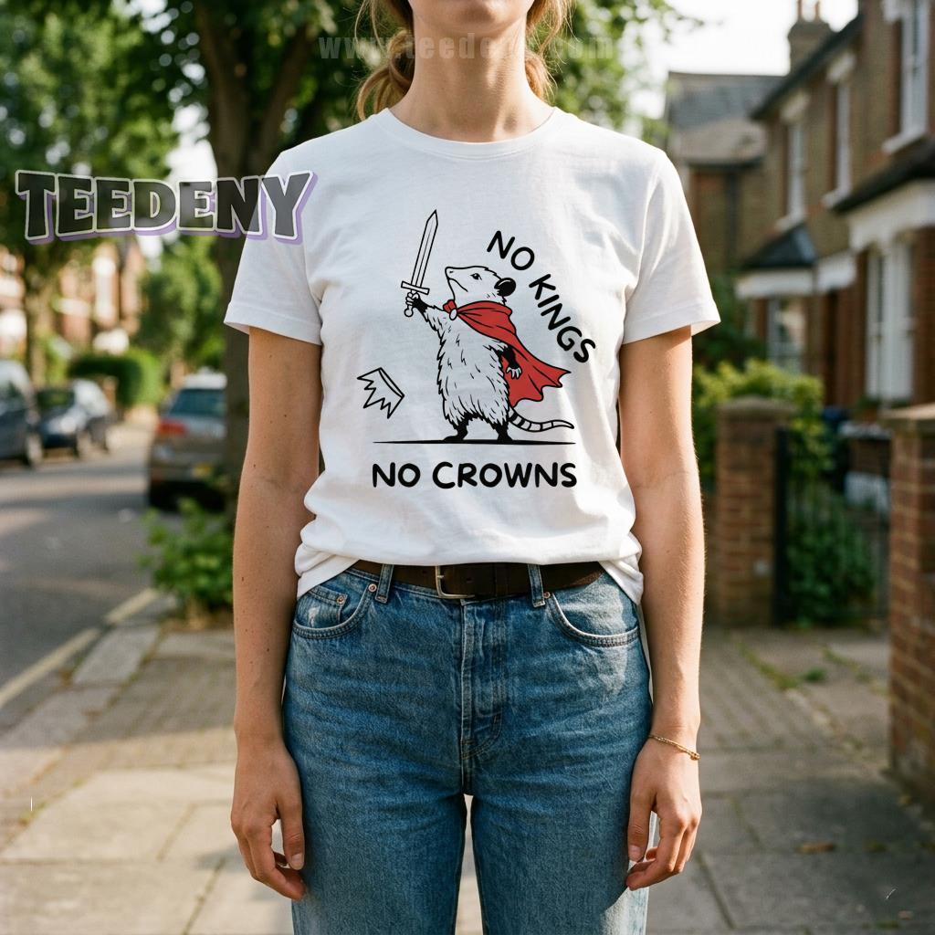 No Kings No Crowns Funny Possum Political Protest Shirt