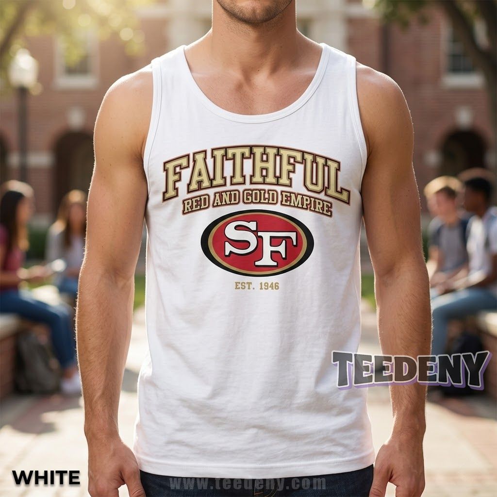 San Francisco 49Ers Faithful Tanktop Red Gold Empire EST 1946 San Francisco 49Ers Faithful Tanktop Red Gold Empire EST 1946