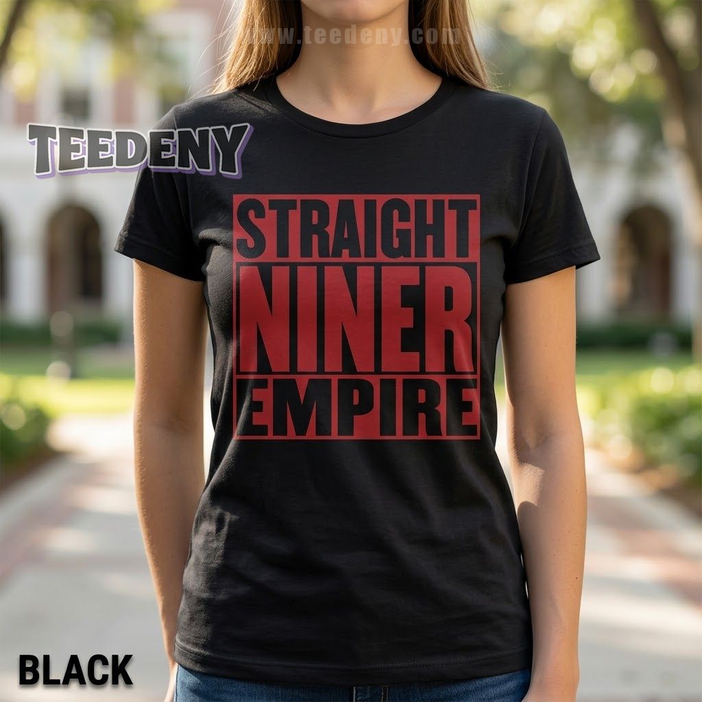 San Francisco 49ers Straight Niner Empire Shirt