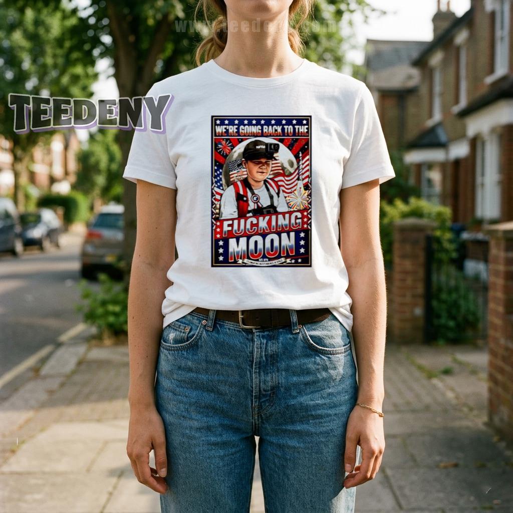We’re Going Back To The Moon NASA Celebrating Independence In Space Shirt