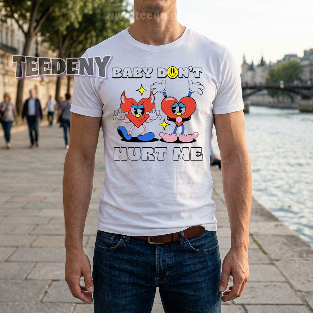 Baby Dont Hurt Me Funny Retro Cartoon Heart Characters T-Shirt