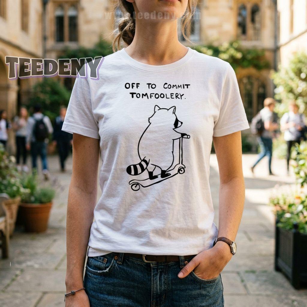 Off To Commit Tomfoolery Funny Raccoon T-Shirt