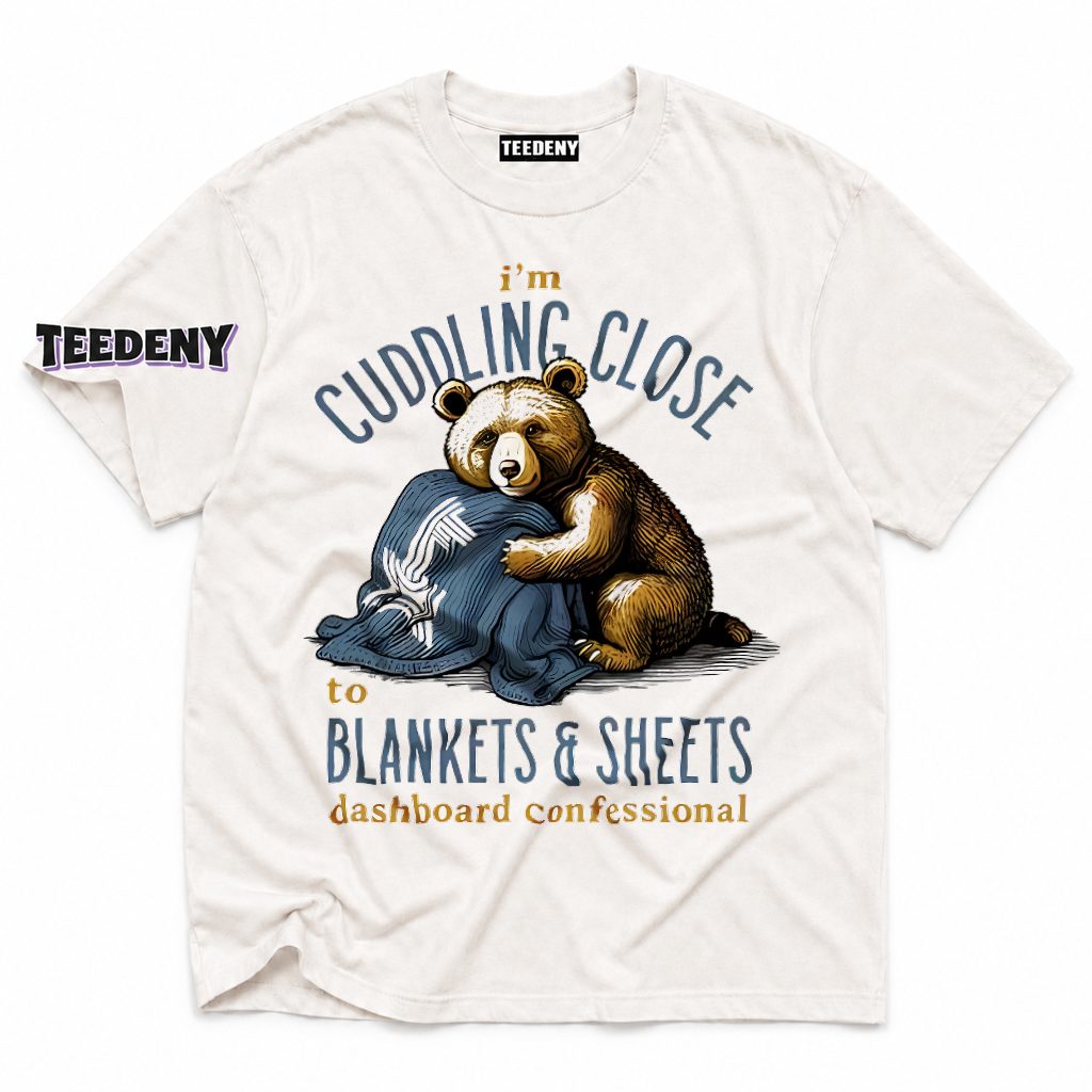 Cuddling Close To Blankets And Sheets Cozy Bear T-Shirt