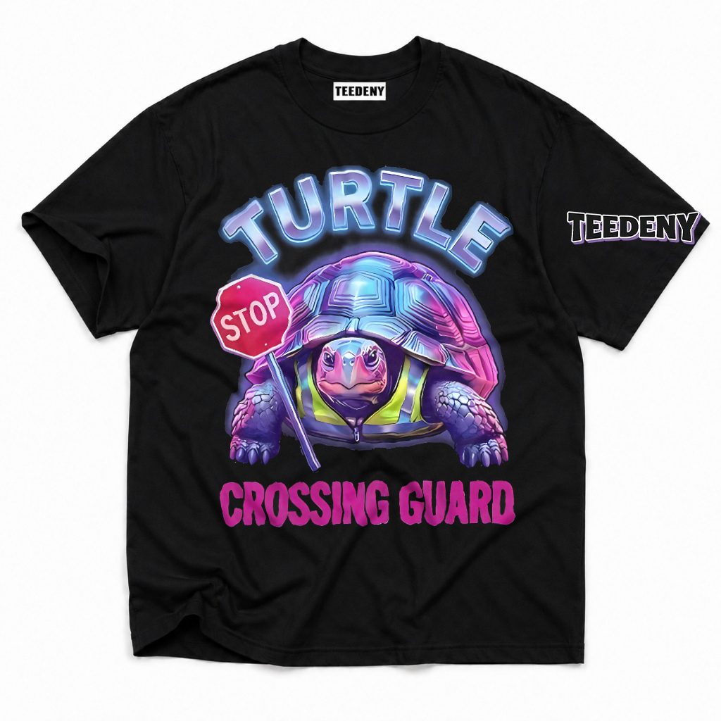 Turtle Crossing Guard Funny Neon Stop Sign T-Shirt Turtle Crossing Guard Funny Neon Stop Sign T-Shirt